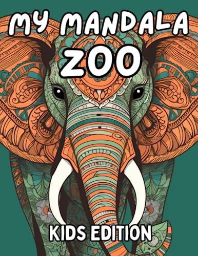 My Mandala Zoo: Creative Mandala Coloring Book - Kids Edition by ...