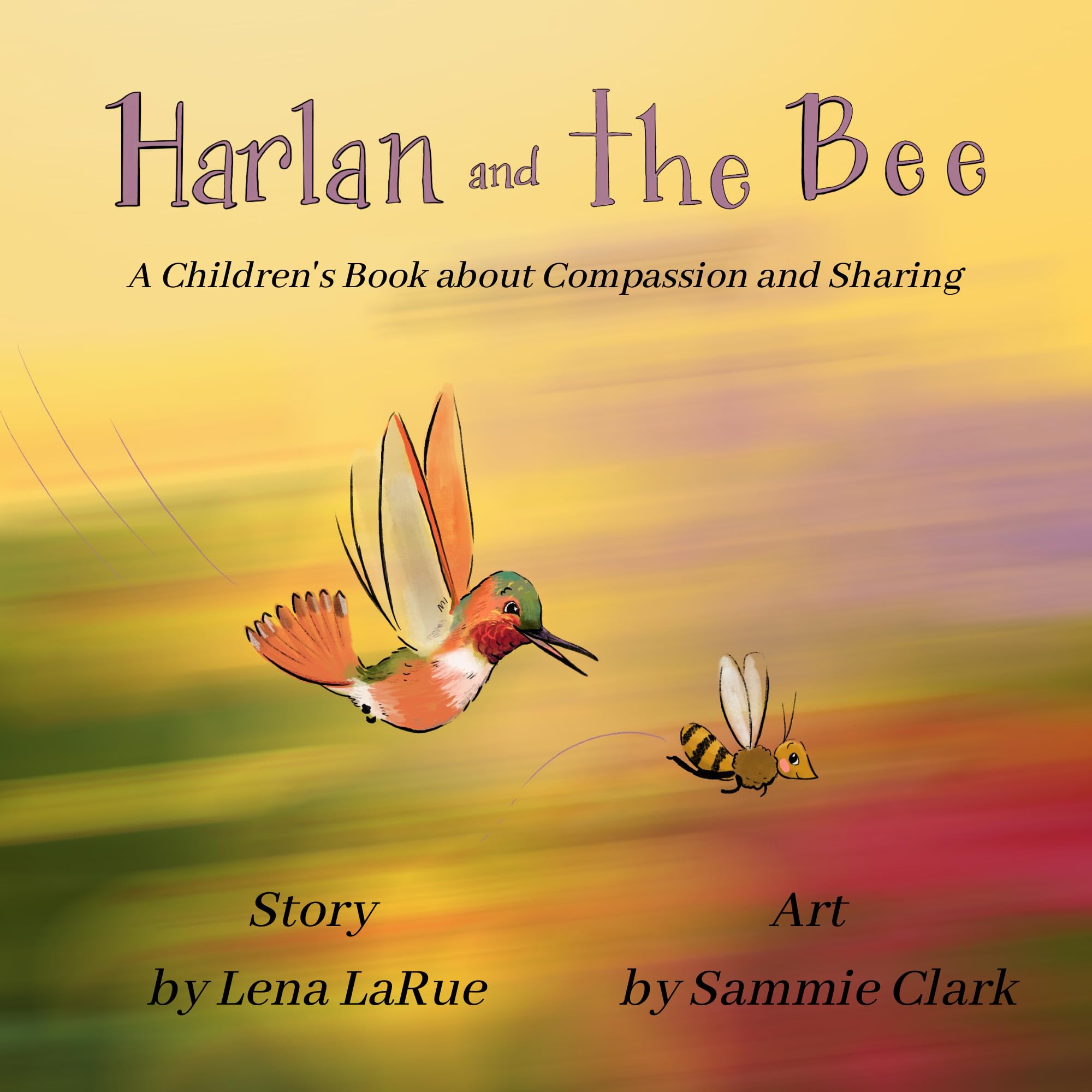 Harlan and the Bee: A Children's Book about Compassion and Sharing