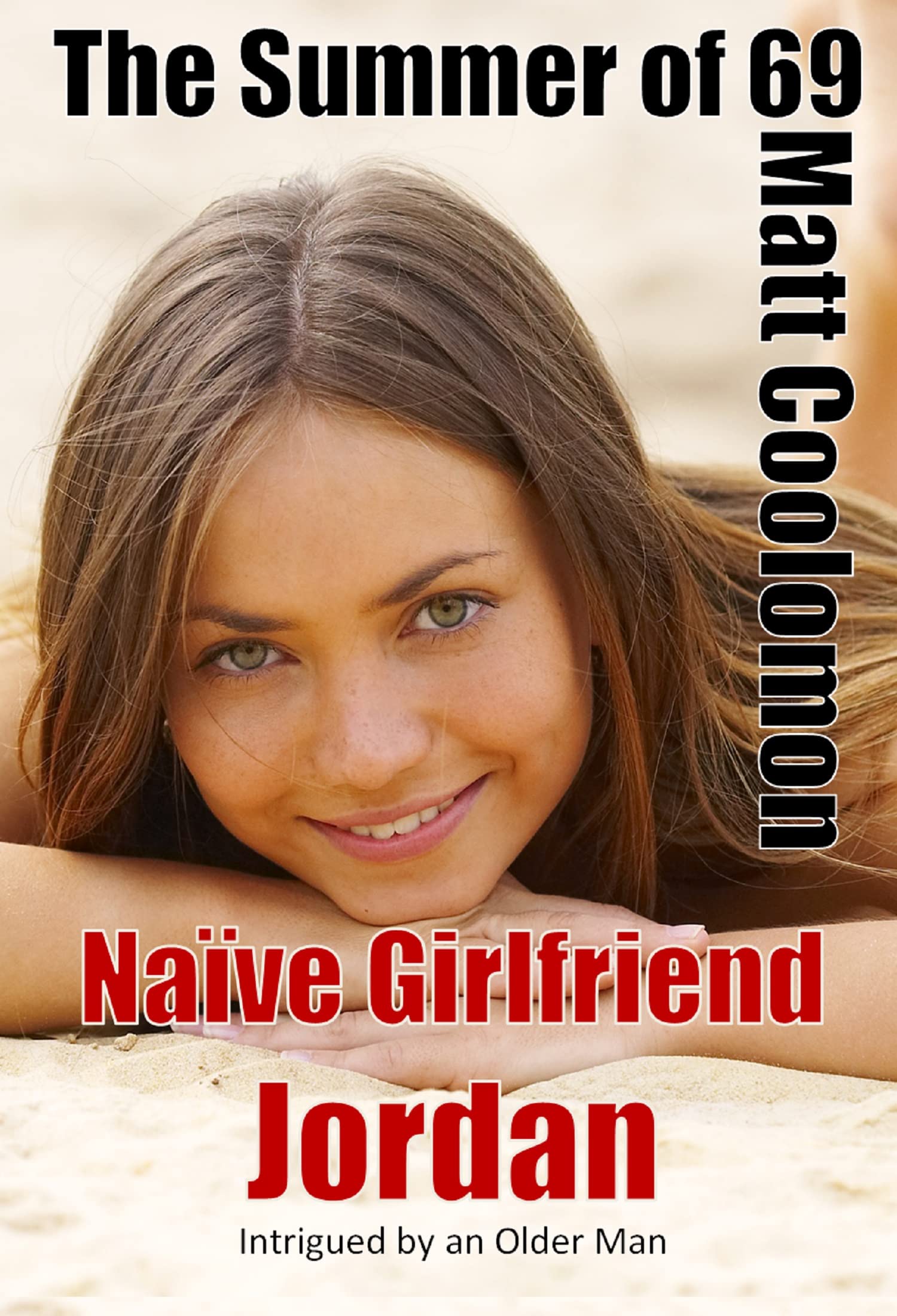 Naïve Girlfriend Jordan: Intrigued by an Older Man
