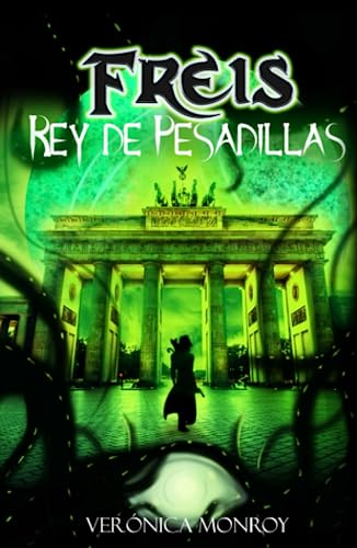 Freis. Rey de Pesadillas (Serie sobrenatural FREIS)