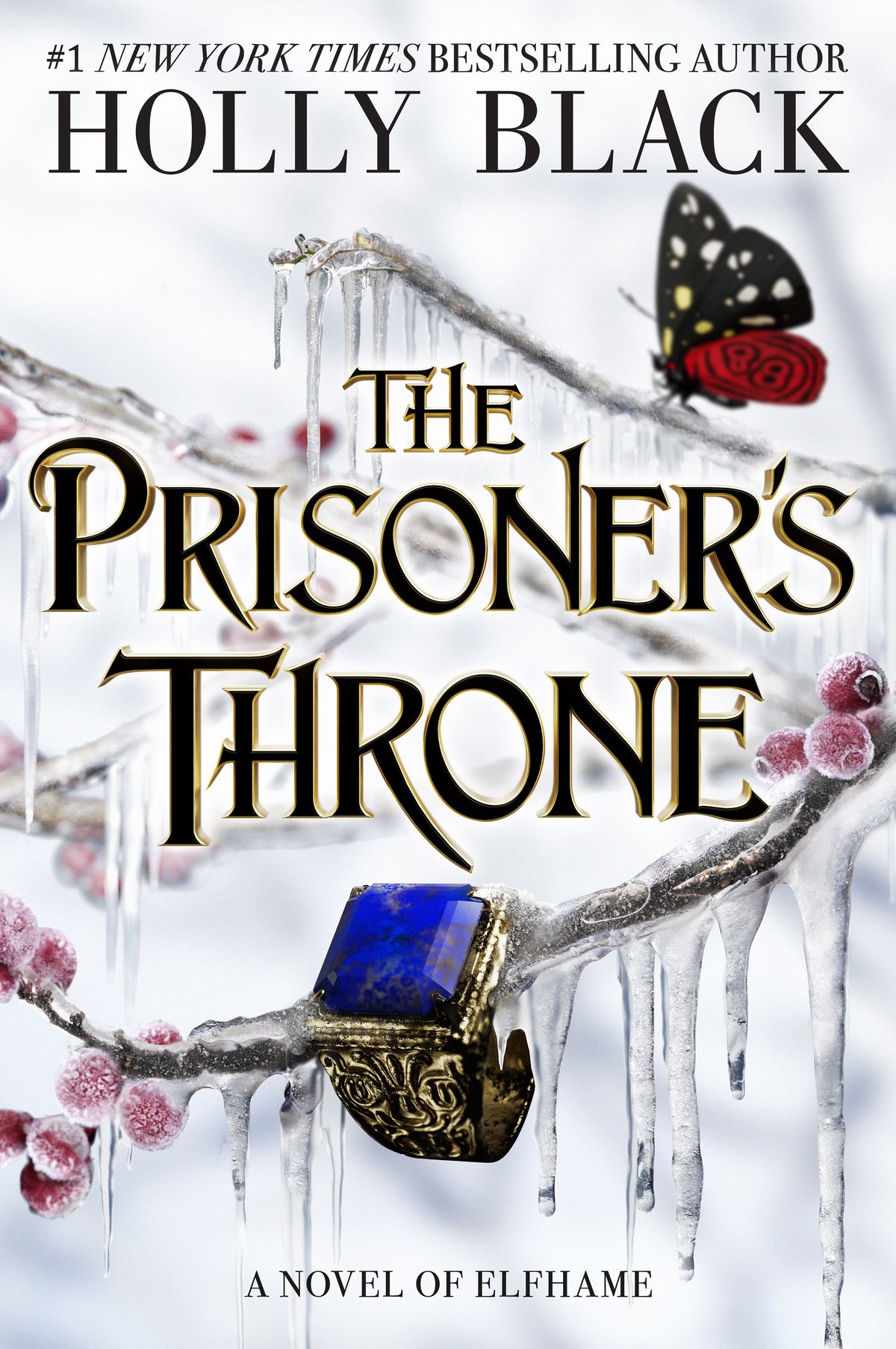 The Prisoner's Throne (The Stolen Heir Duology, #2)