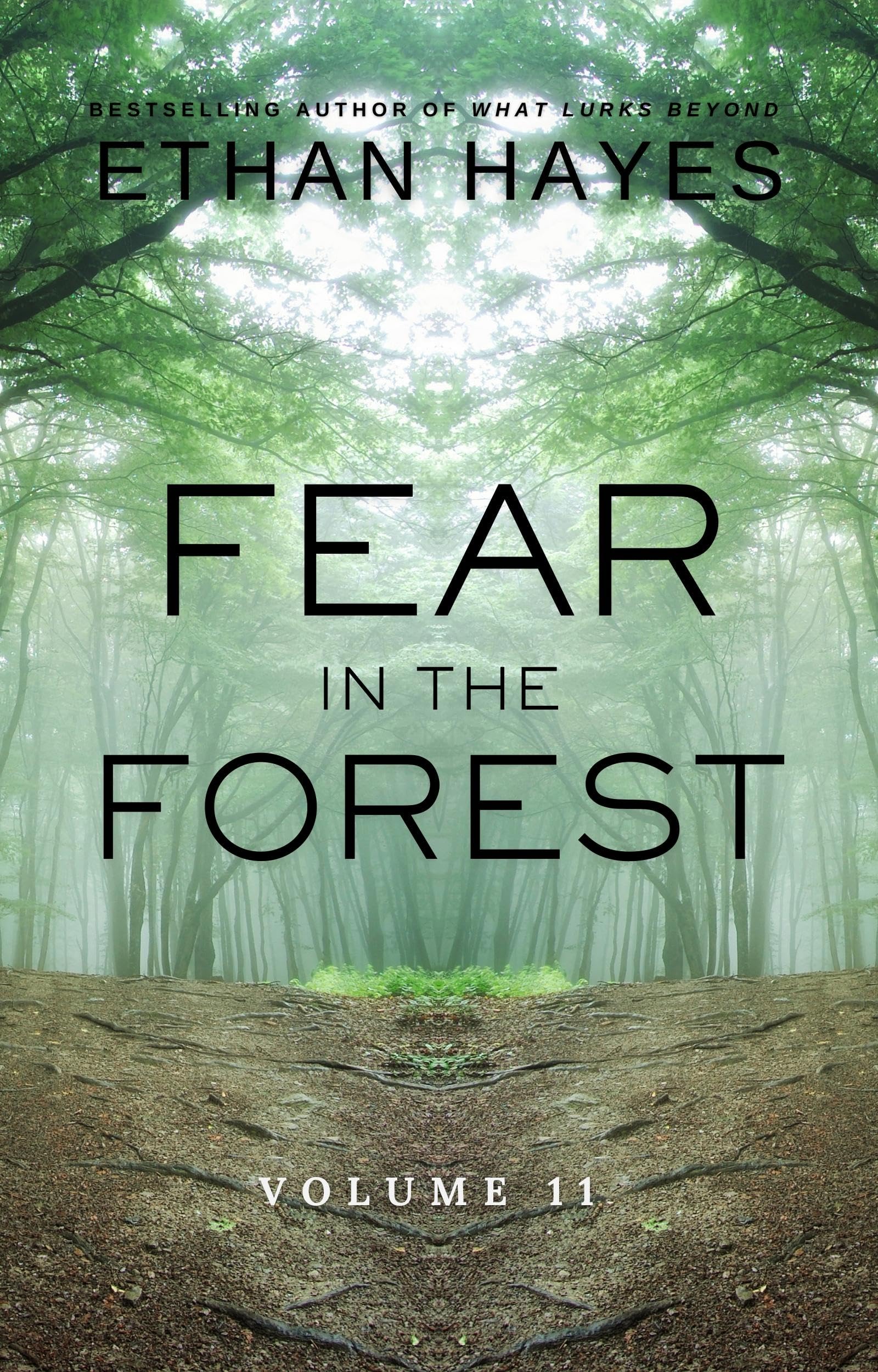 Fear in the Forest: Volume 11