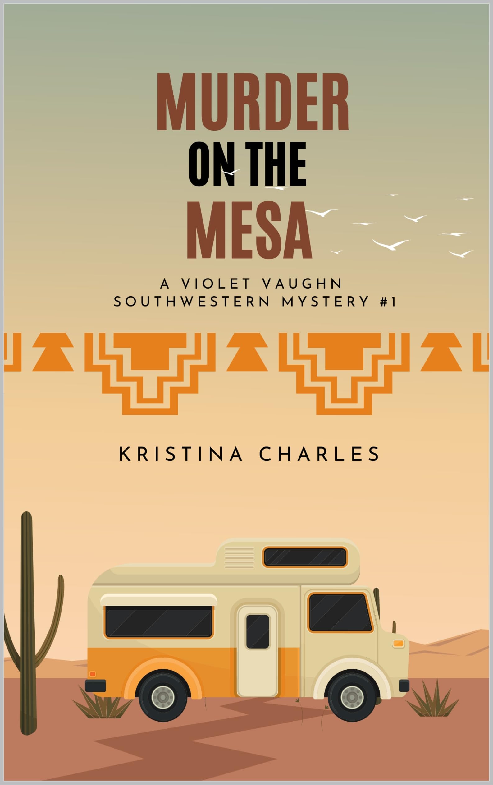 Murder on the Mesa: A Violet Vaughn Southwestern Mystery #1