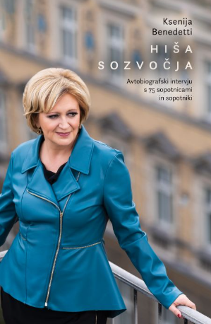 Hiša sozvočja : avtobiografski intervju s 75 sopotnicami in sopotniki