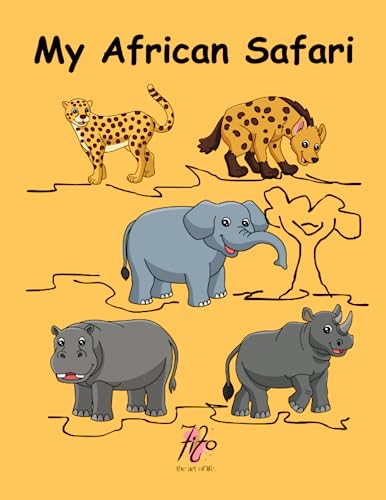 My African Safari: Coloring Book by Fifo - The Art of Life | Goodreads