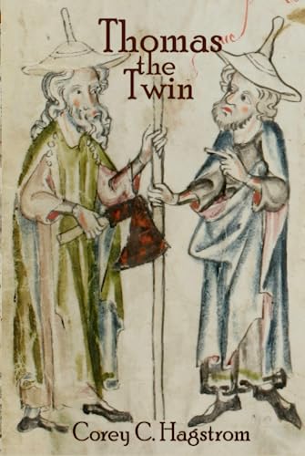 Thomas the Twin by Corey C Hagstrom | Goodreads