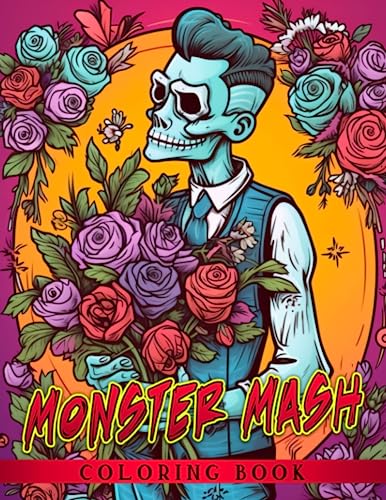 Monster Mash Coloring Book: Color Classic Monsters in a Fun and ...