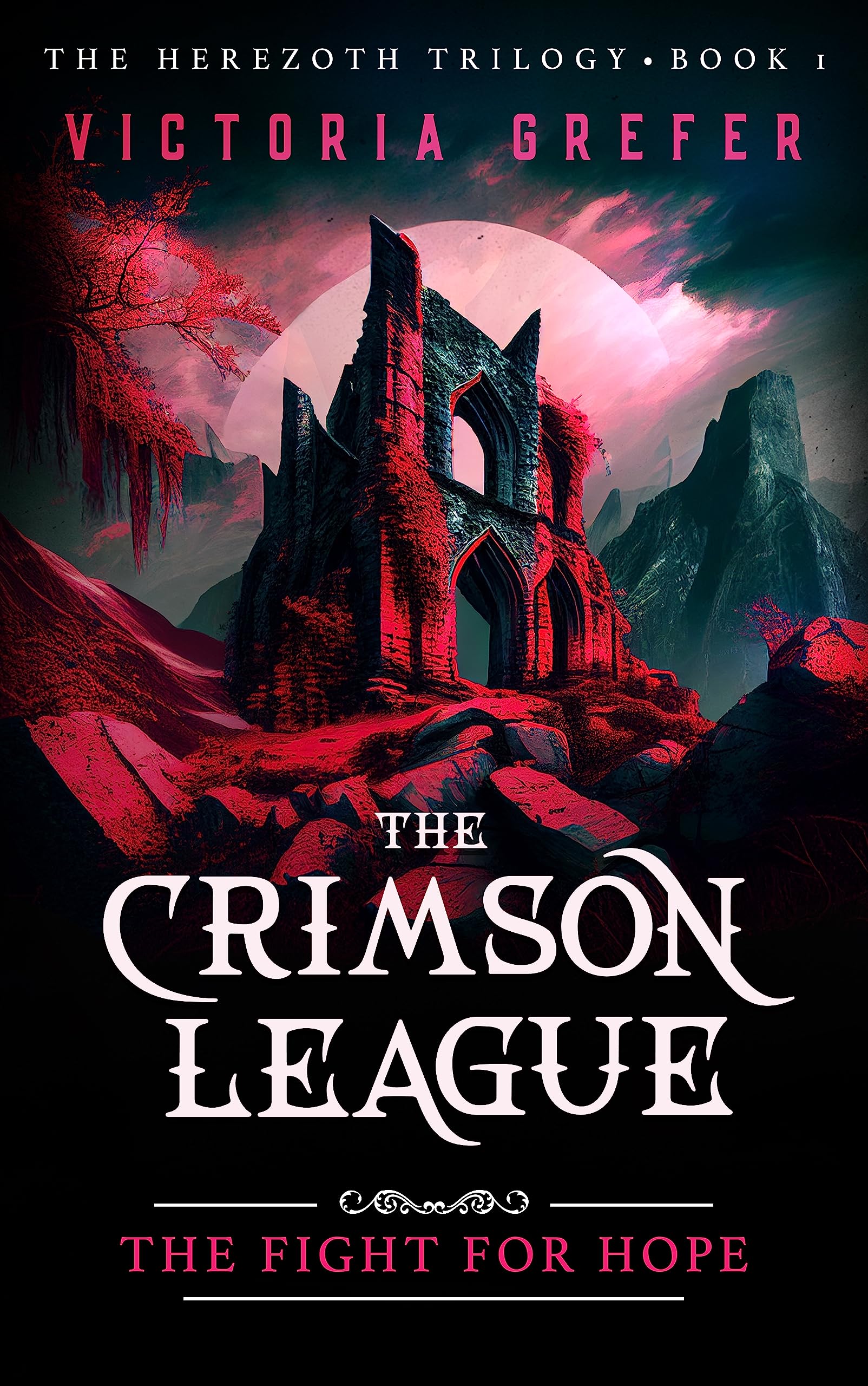 The Crimson League: The Fight for Hope
