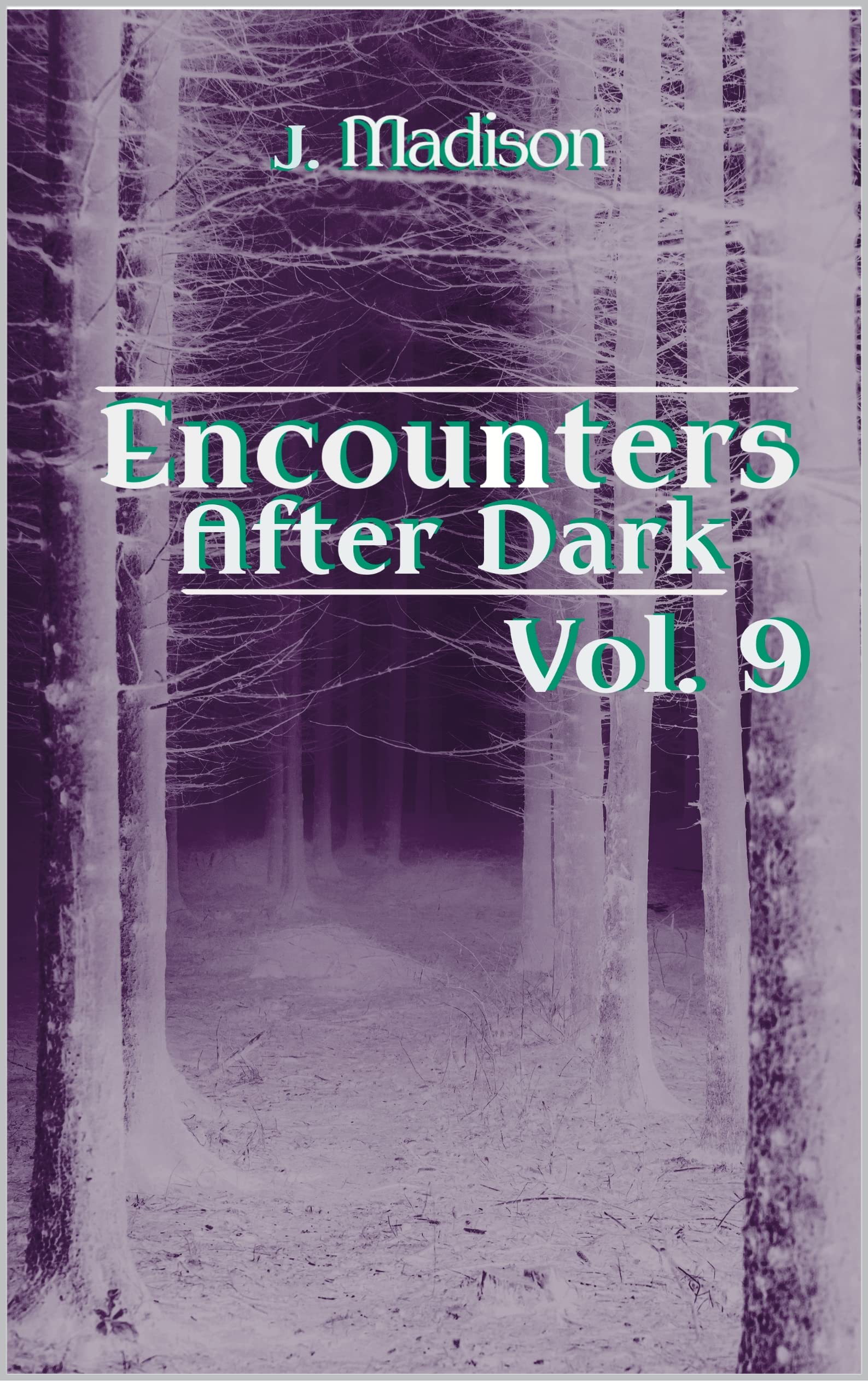 Encounters After Dark: Volume 9