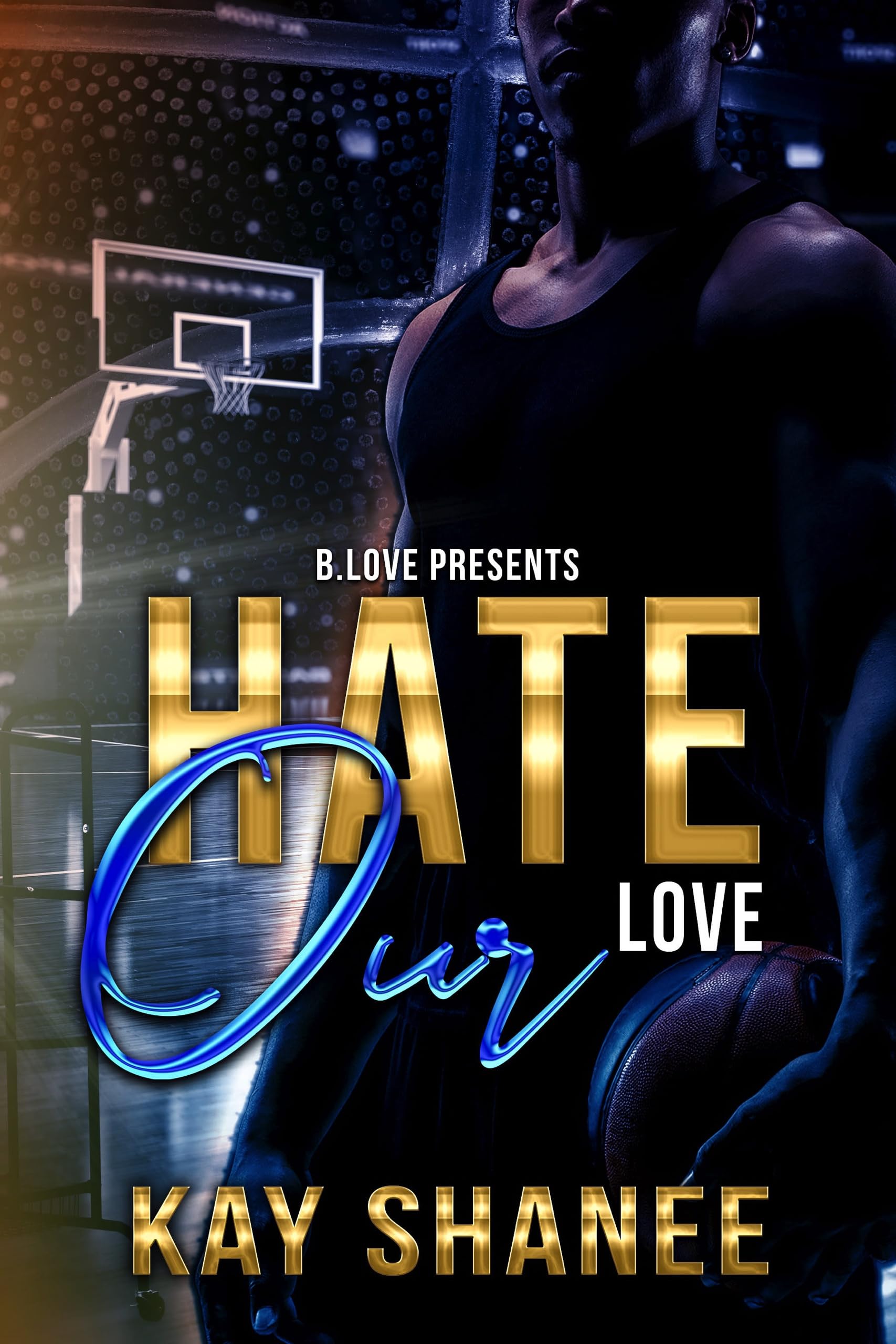 Hate Our Love