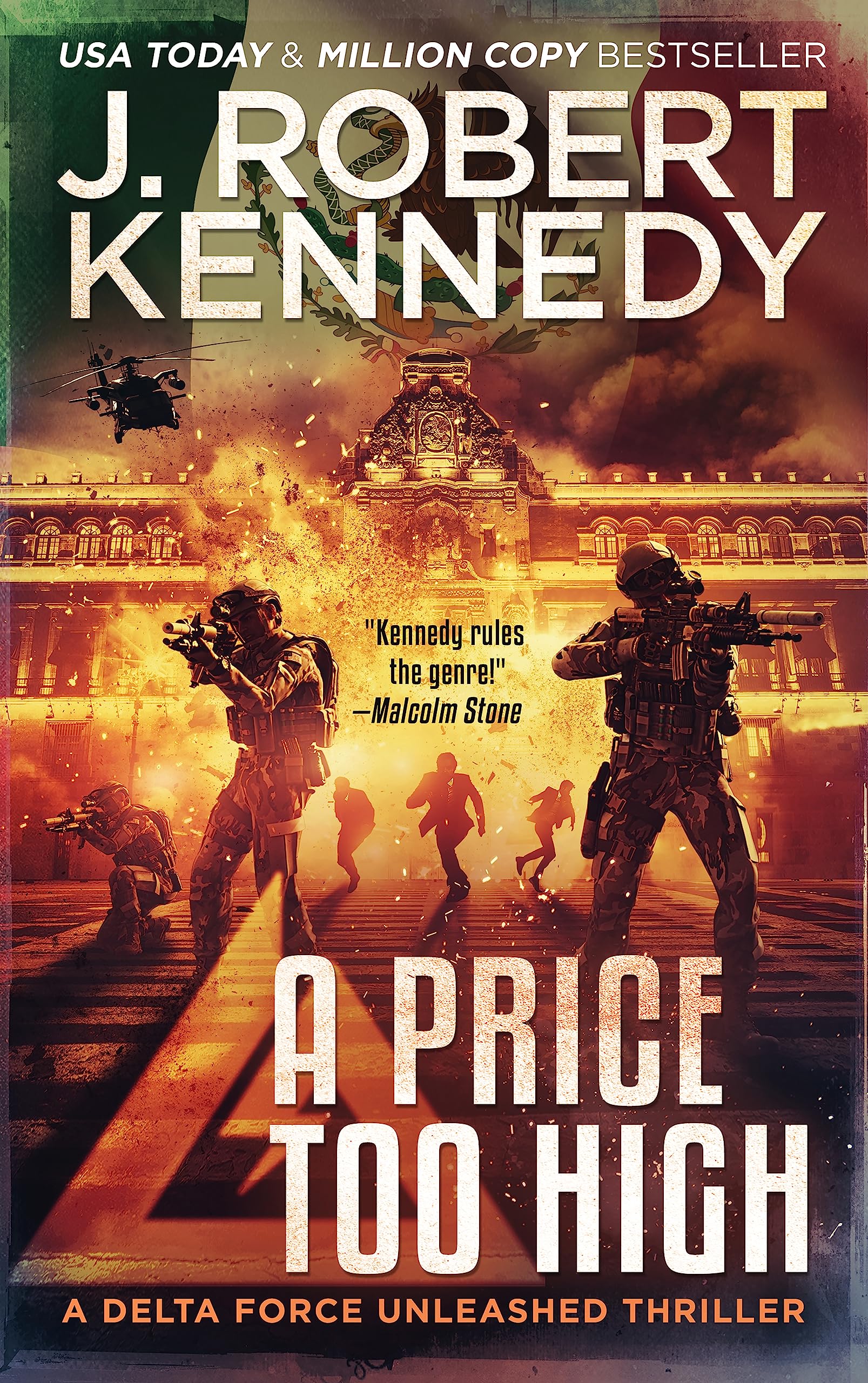 A Price Too High (Delta Force Unleashed 10) by J. Robert Kennedy