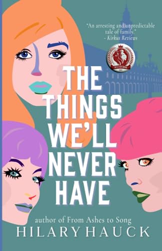 The Things We'll Never Have book cover