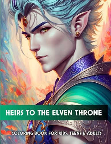 Heirs To The Elven Throne: Coloring Book with the high-resolution illustration of Elves Princes ...