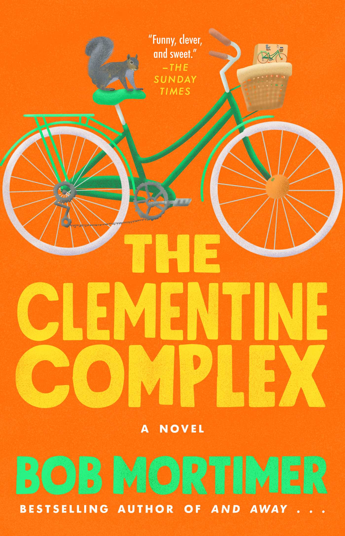 The Clementine Complex by Bob Mortimer Goodreads