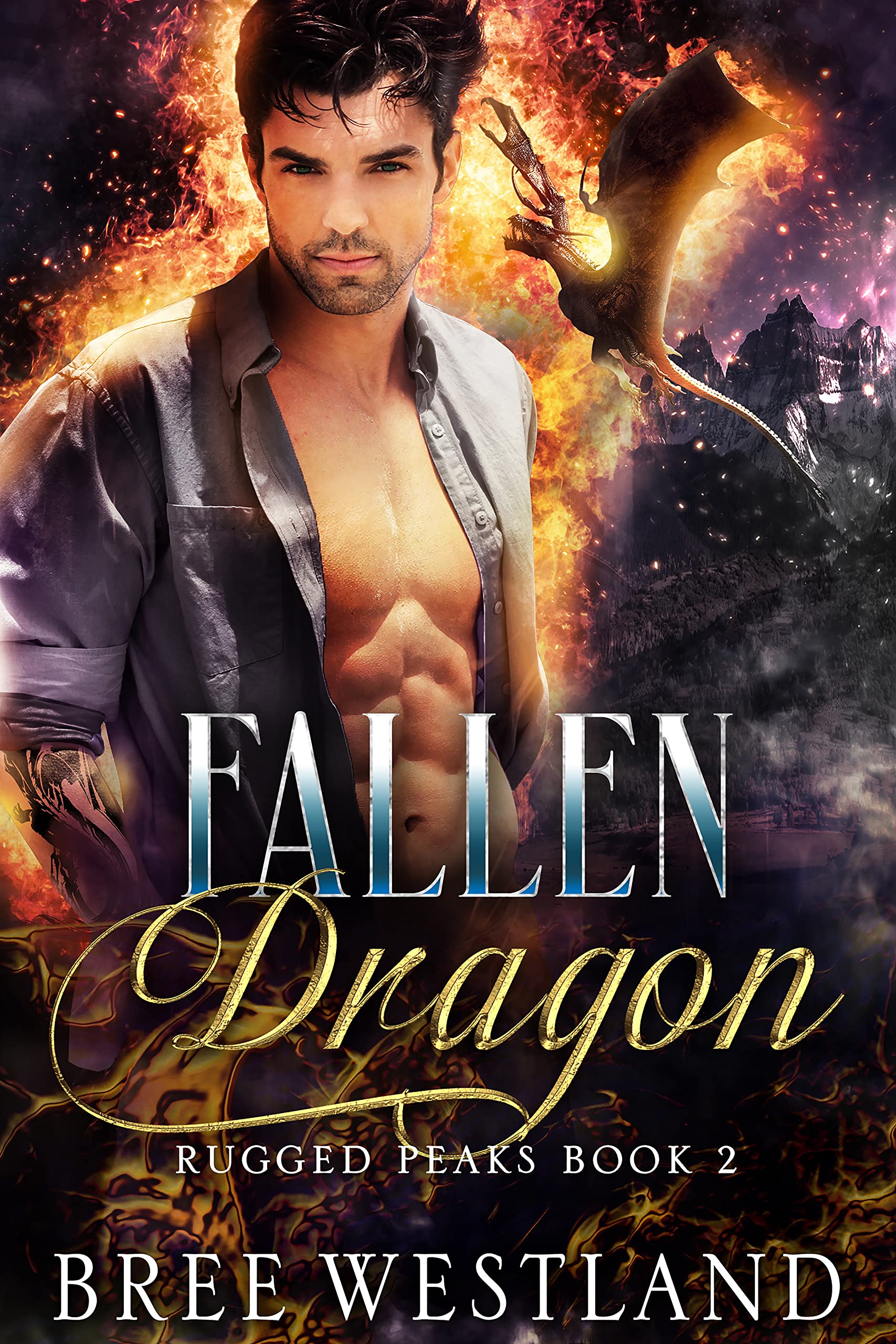 Fallen Dragon (Rugged Peaks #2) by Bree Westland | Goodreads