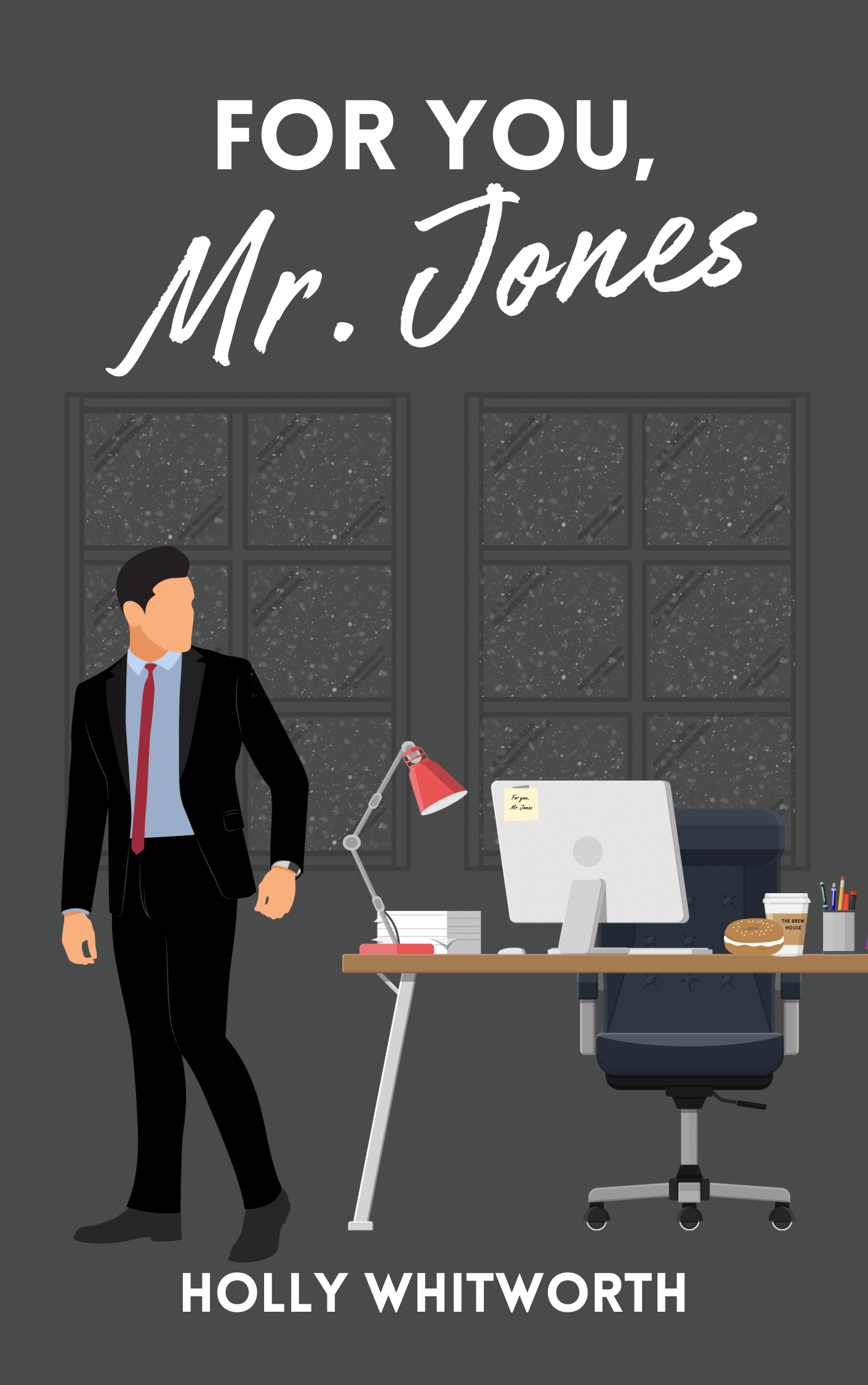 For You, Mr. Jones by Holly Whitworth Goodreads