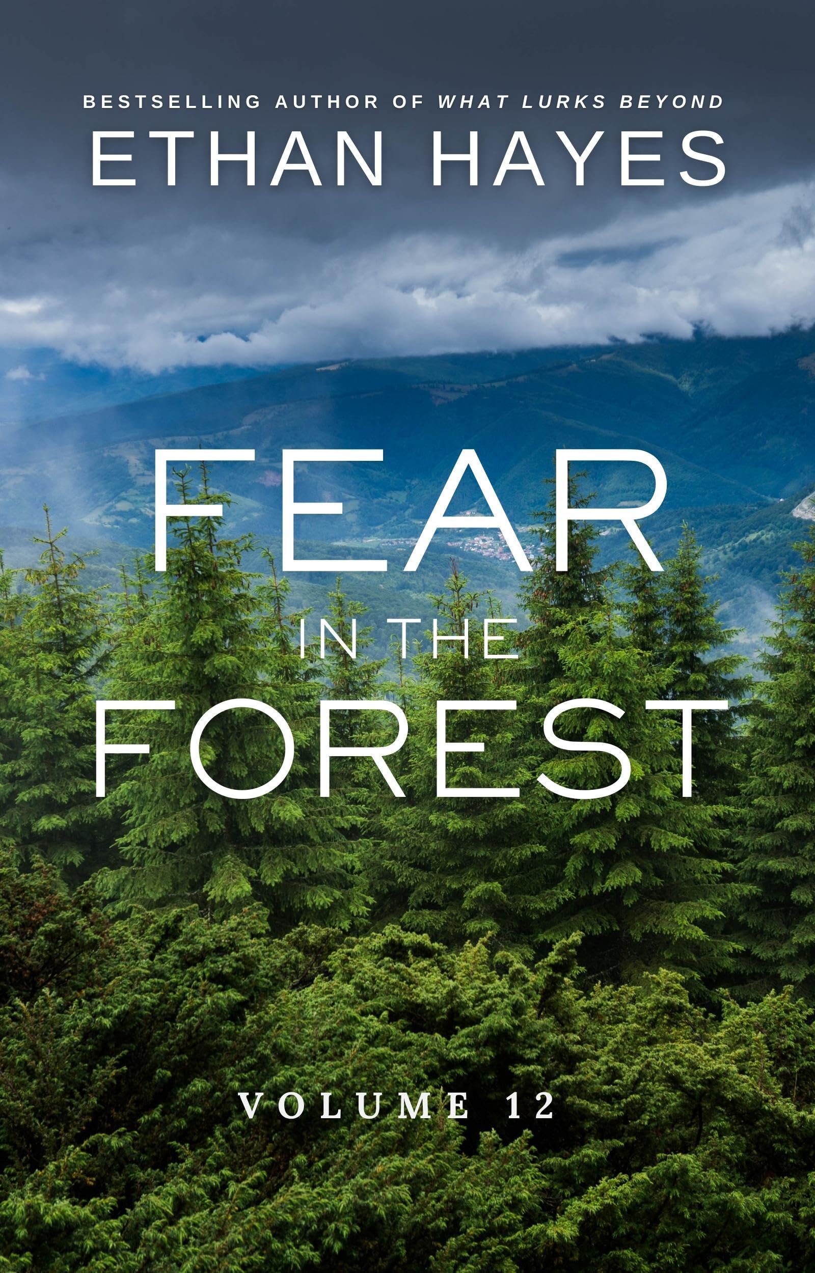 Fear in the Forest: Volume 12