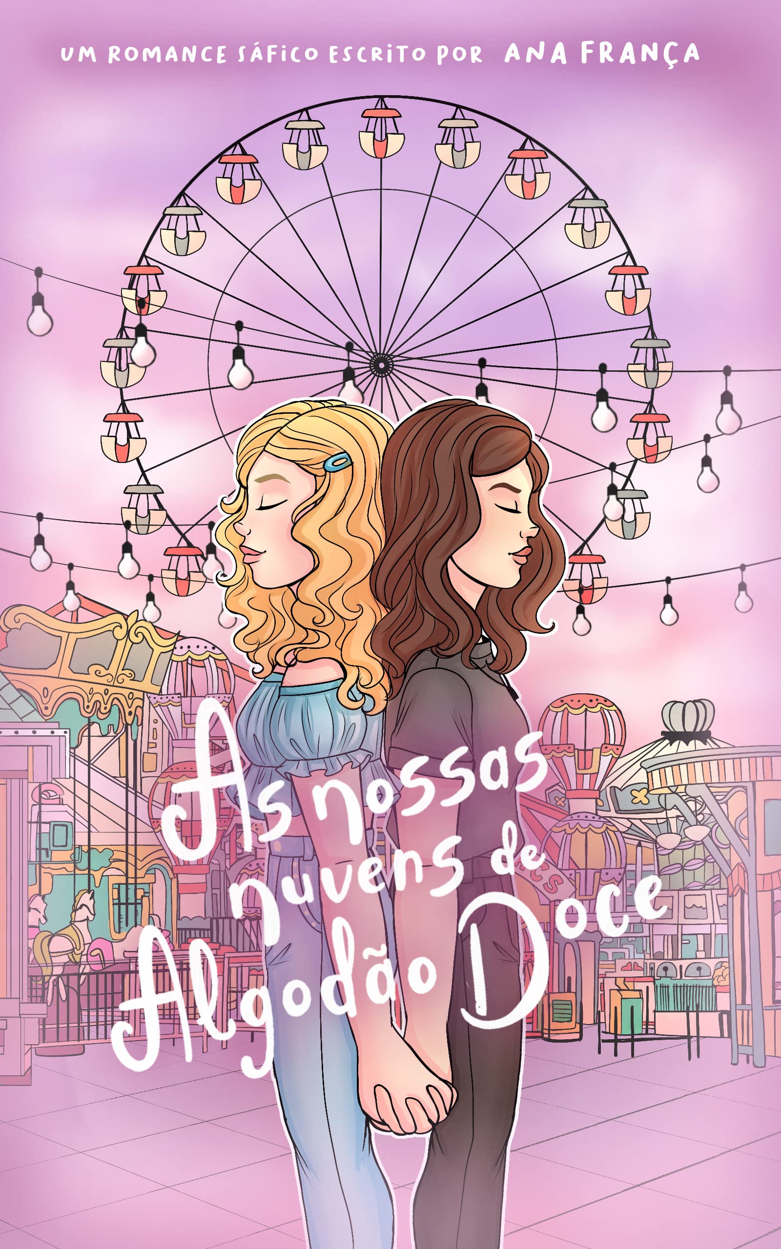 As Nossas Nuvens de Algodão Doce (Sáficas de Verão)