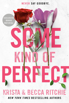 Some Kind of Perfect (Calloway Sisters, #5)
