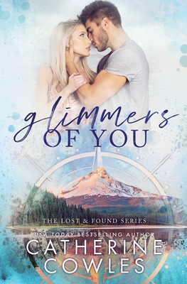 Glimmers of You (Lost & Found, #3)