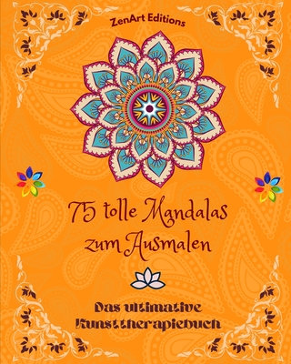 Mandalas Ausmalen: Entspannung, Kreativität und Freude für Jung und Alt!