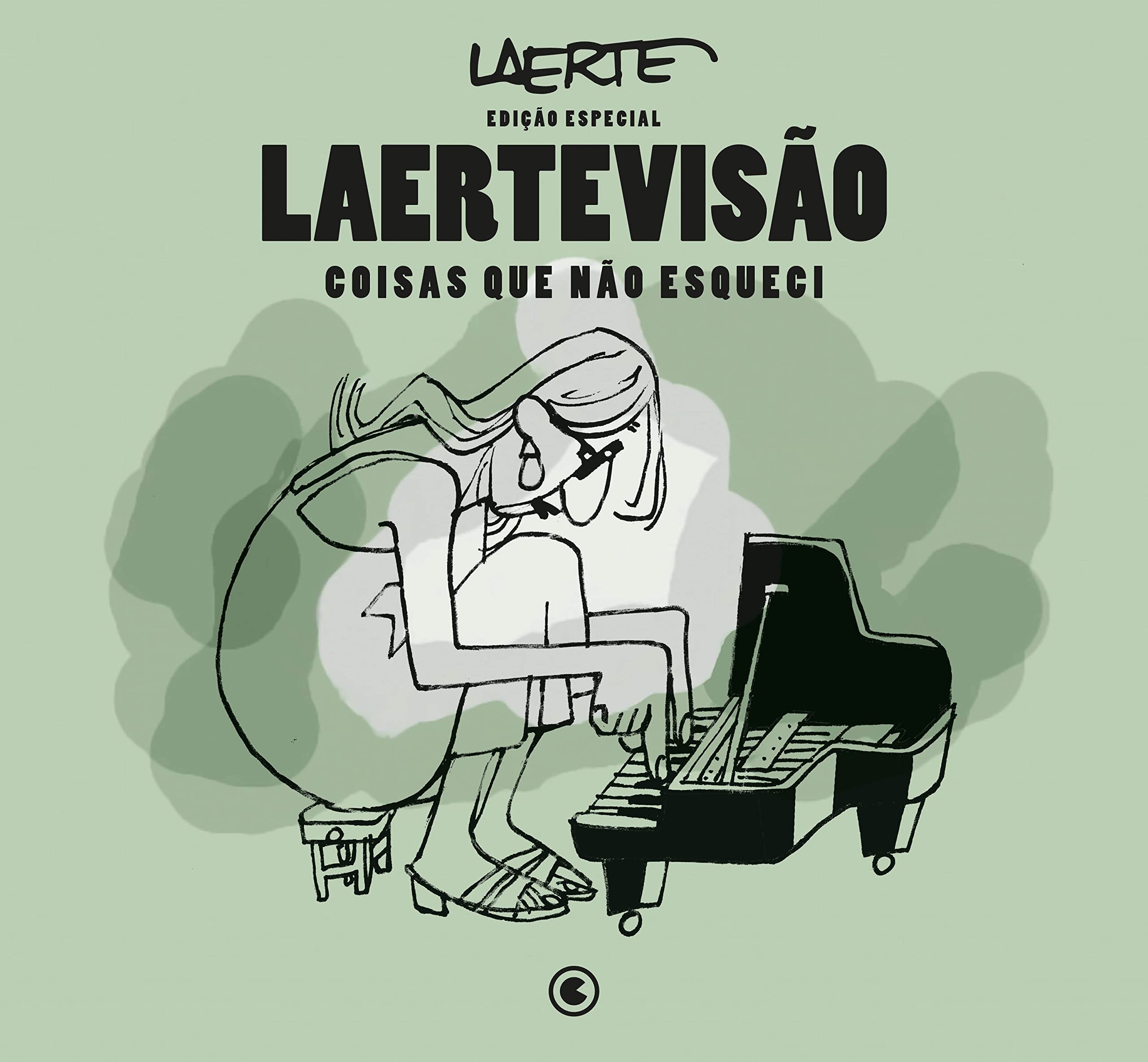 Laertevisão – Edição Especial: Coisas Que Não Esqueci (Laertevisão Edição Especial)