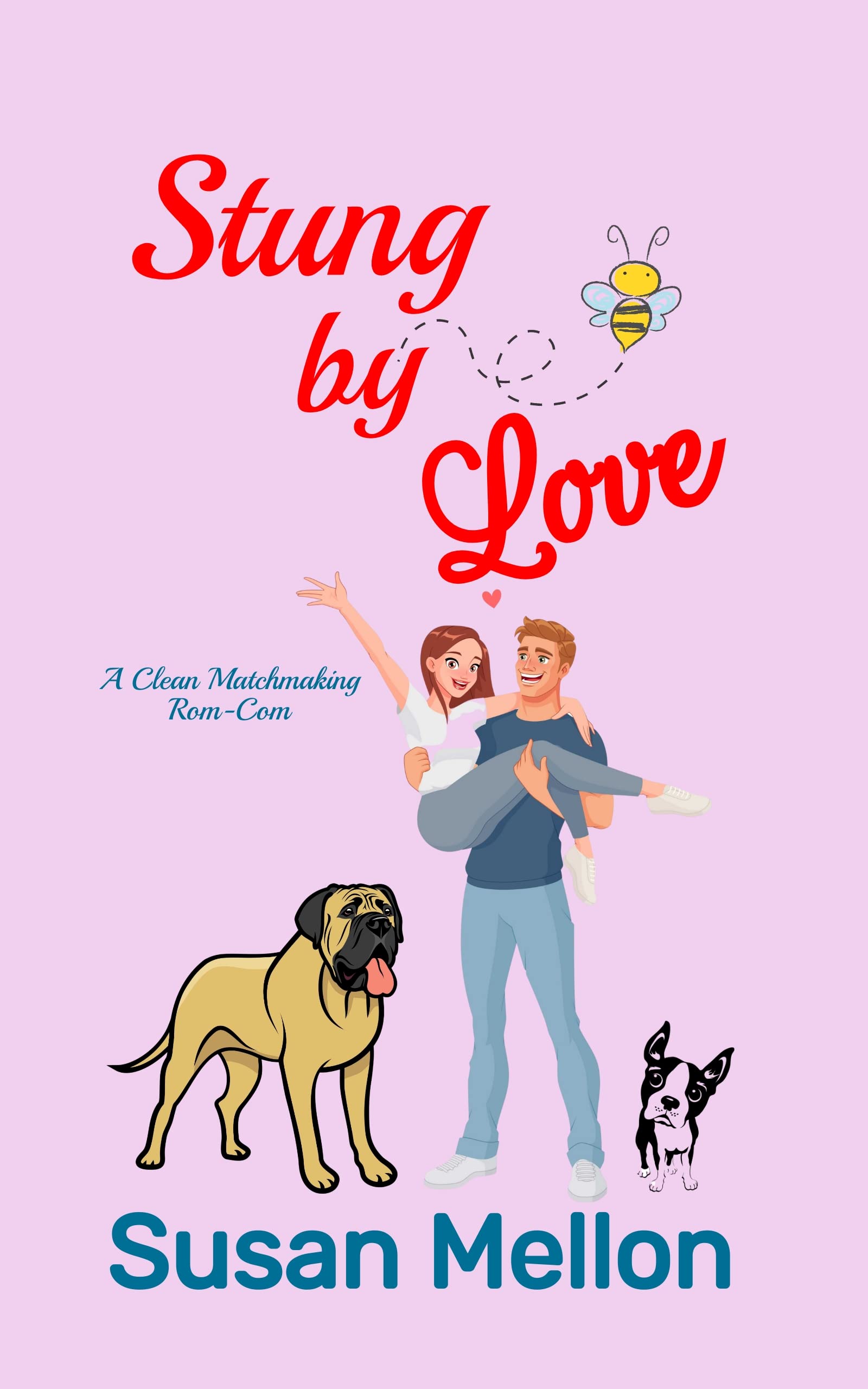 Stung by Love: A Clean Matchmaking Rom-Com