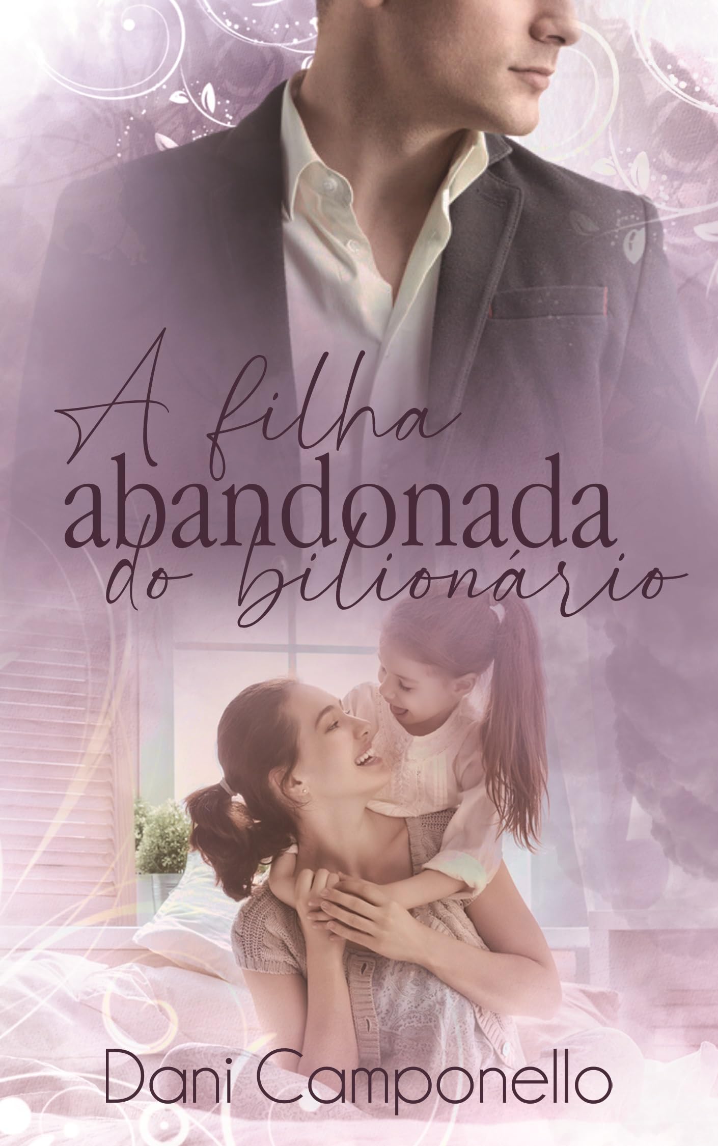 A filha abandonada do bilionário