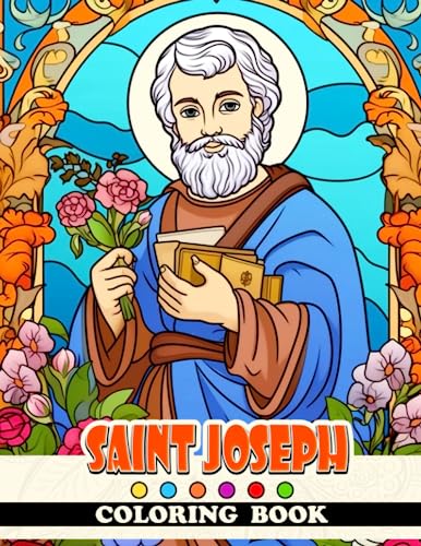 Saint Joseph Coloring Book: 30 distinct and attractive coloring pages ...