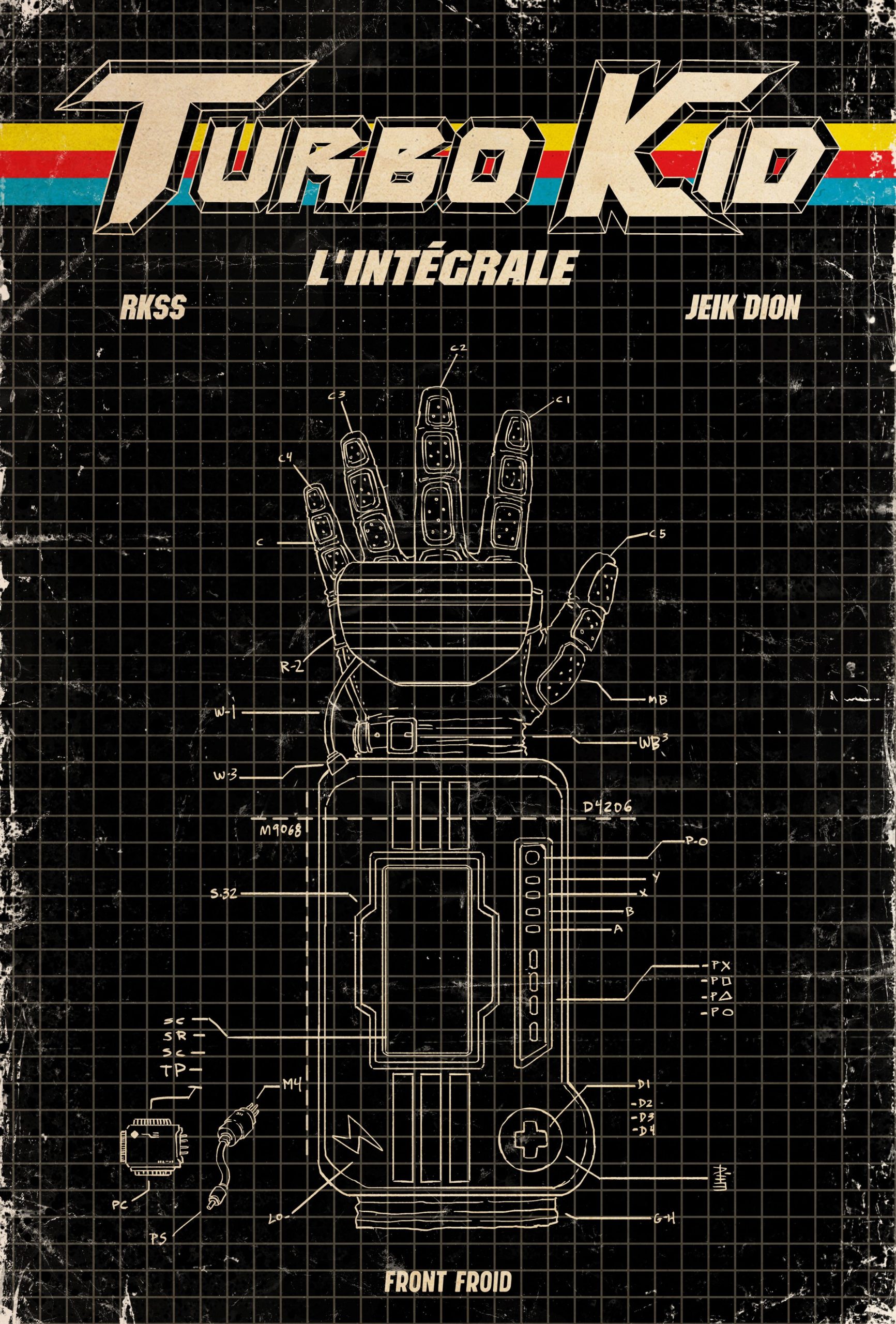 Turbo Kid: L'intégrale