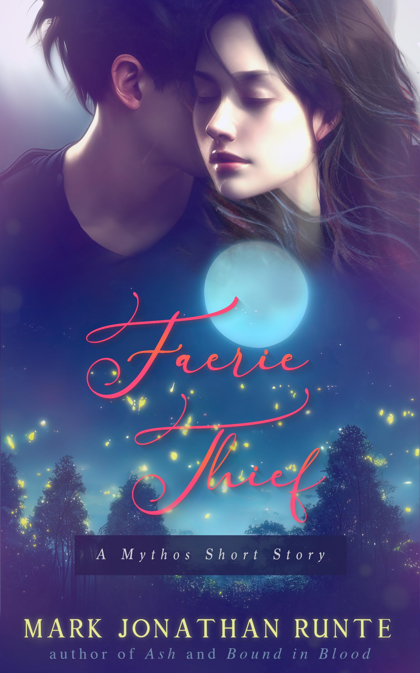 Faerie Thief : A Mythos Short Story