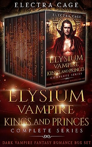 Elysium Vampire Kings and Princes Complete Series