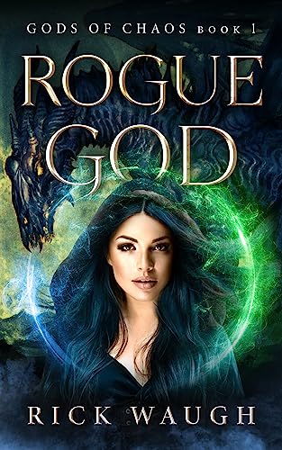 Rogue God (The Gods of Chaos #1)