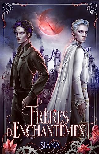 Frères d’enchantement