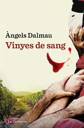 Vinyes de sang