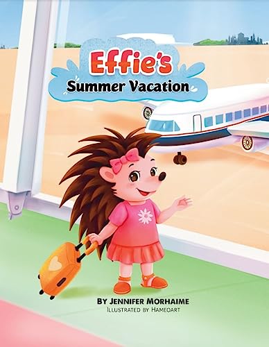 Effie's Summer Vacation: Pack your bags and take a summer vacation with Effie and friends. Summer camp, family trip, new baby brother and fun!