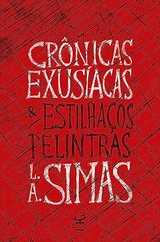 Crônicas exusíacas e estilhaços pelintras