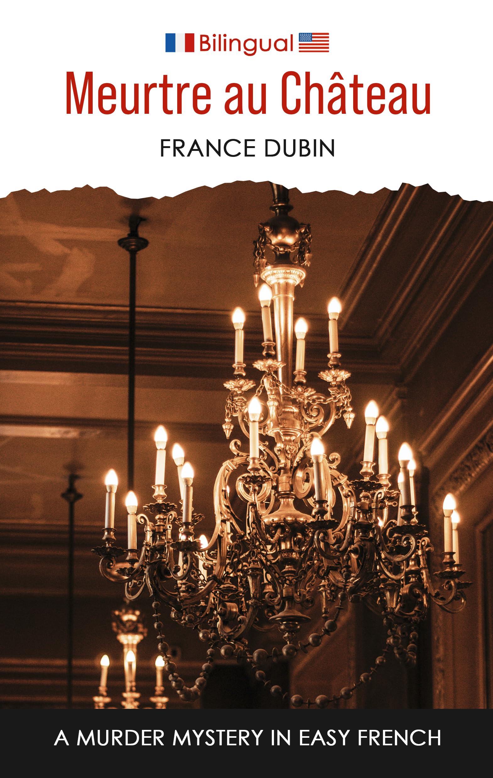 Meurtre au château: A Murder Mystery in Easy French (Petits meurtres français)