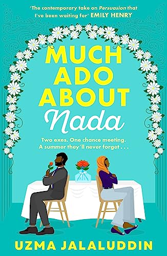 Much Ado About Nada: 'The contemporary take on Persuasion I've been waiting for' EMILY HENRY