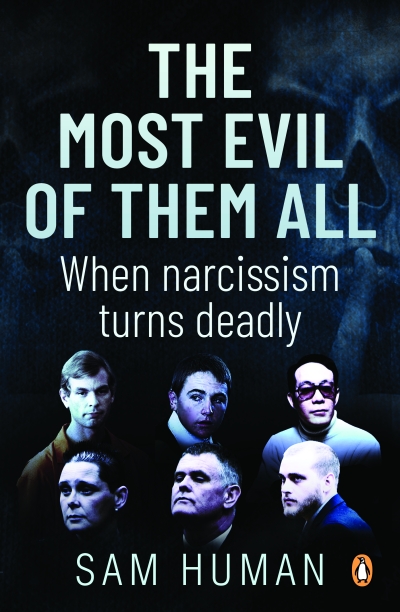 The Most Evil of Them All: When narcissism turns deadly