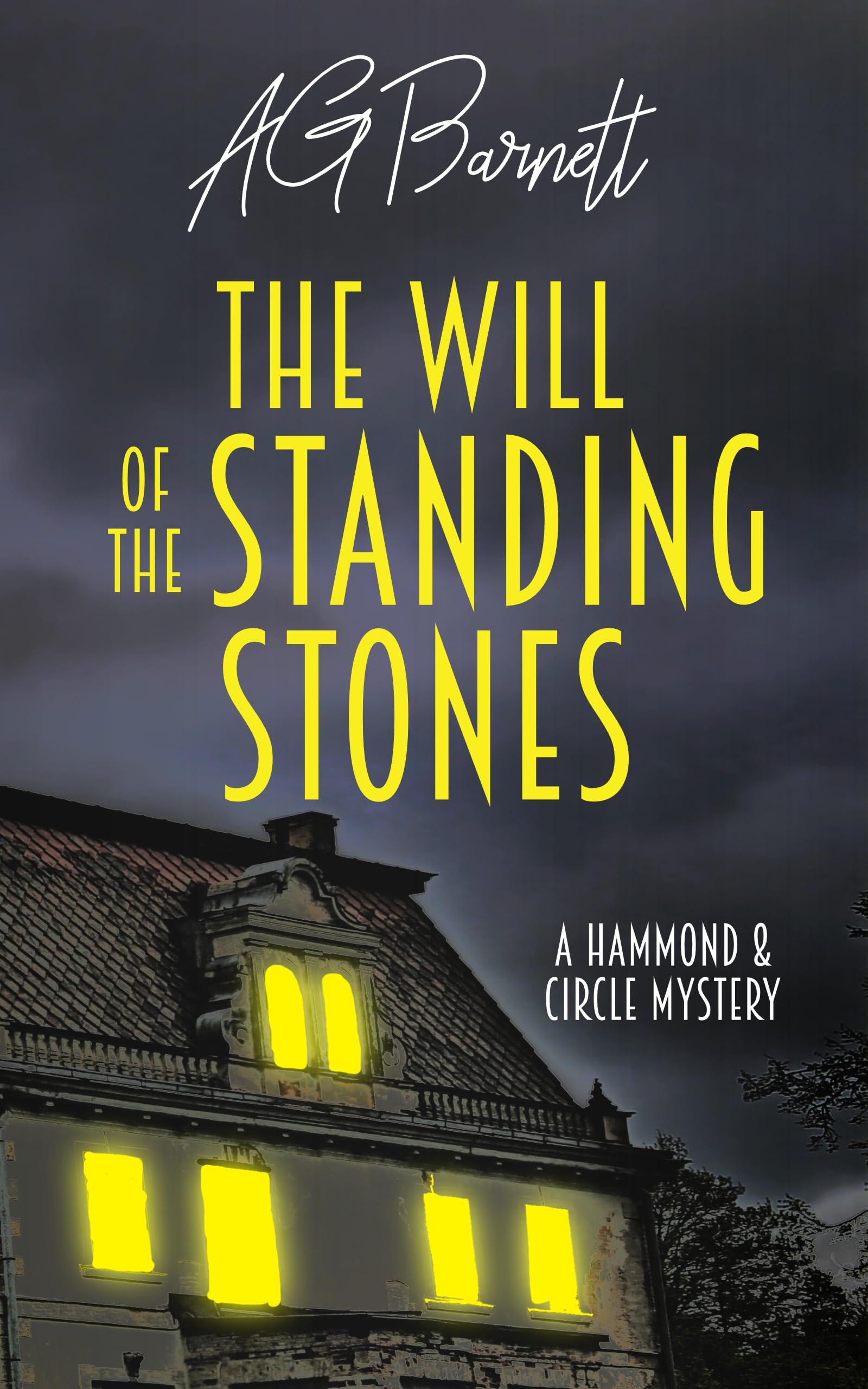 The Will of the Standing Stones: A 1920's historical mystery whodunnit