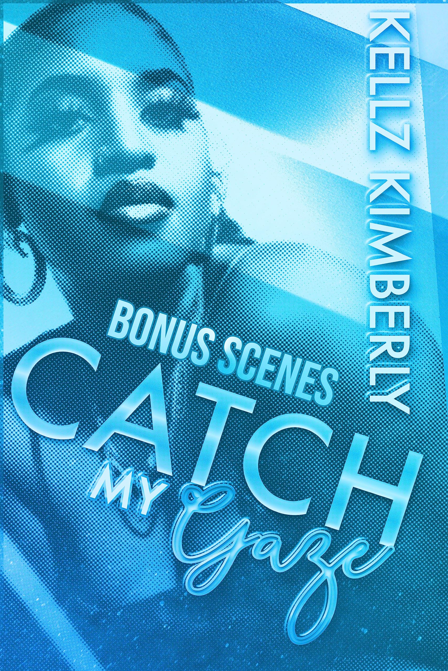 Catch My Gaze book cover