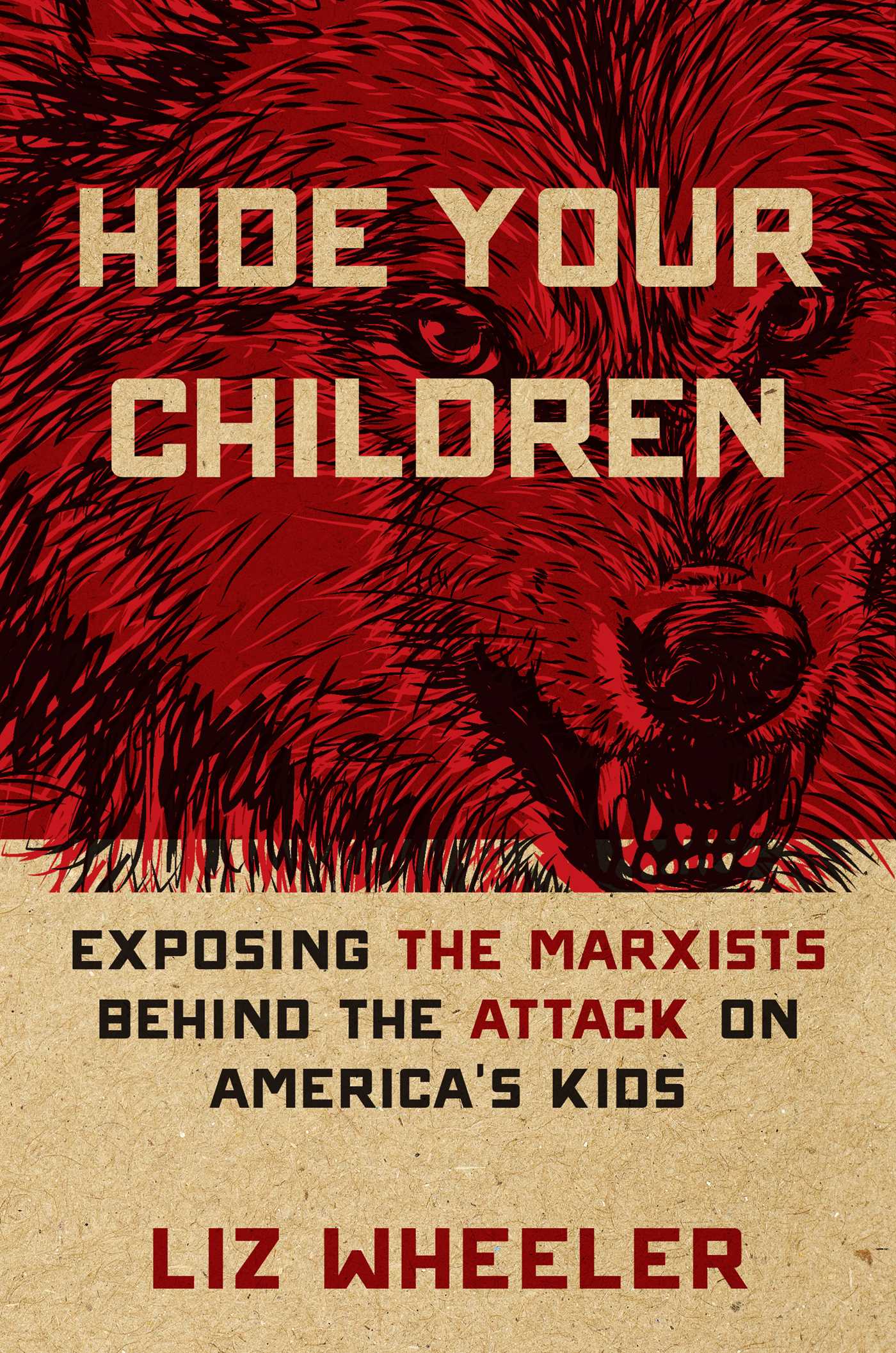 Exposing the Marxists Behind the Attack on America's Kids
