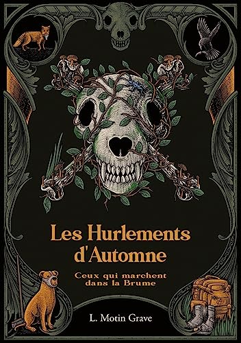 Ceux qui marchent dans la Brume: Les Hurlements d'Automne - Tome I