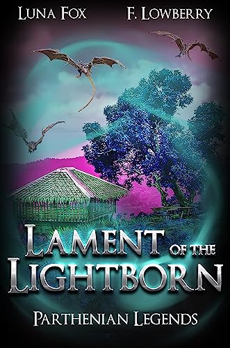 Lament of the Lightborn