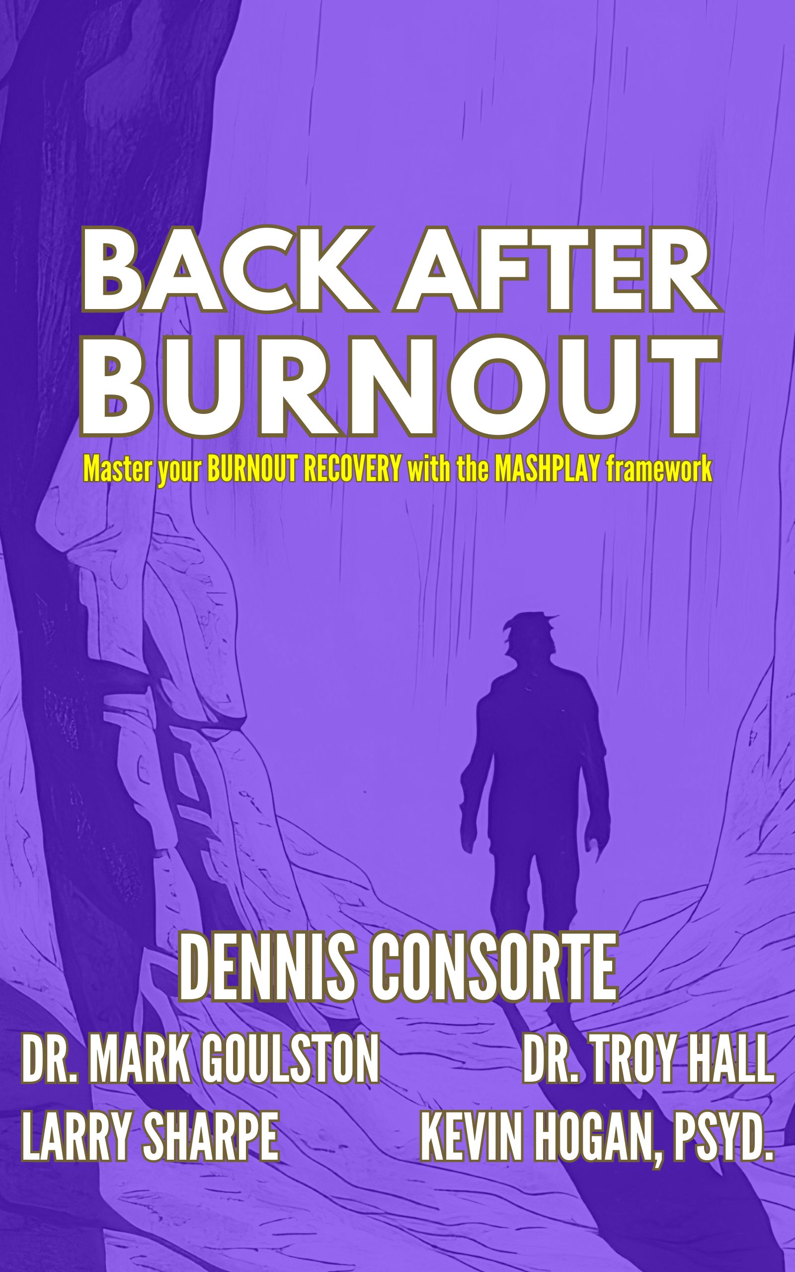 Back After Burnout: Master your BURNOUT RECOVERY with the MASHPLAY™ framework