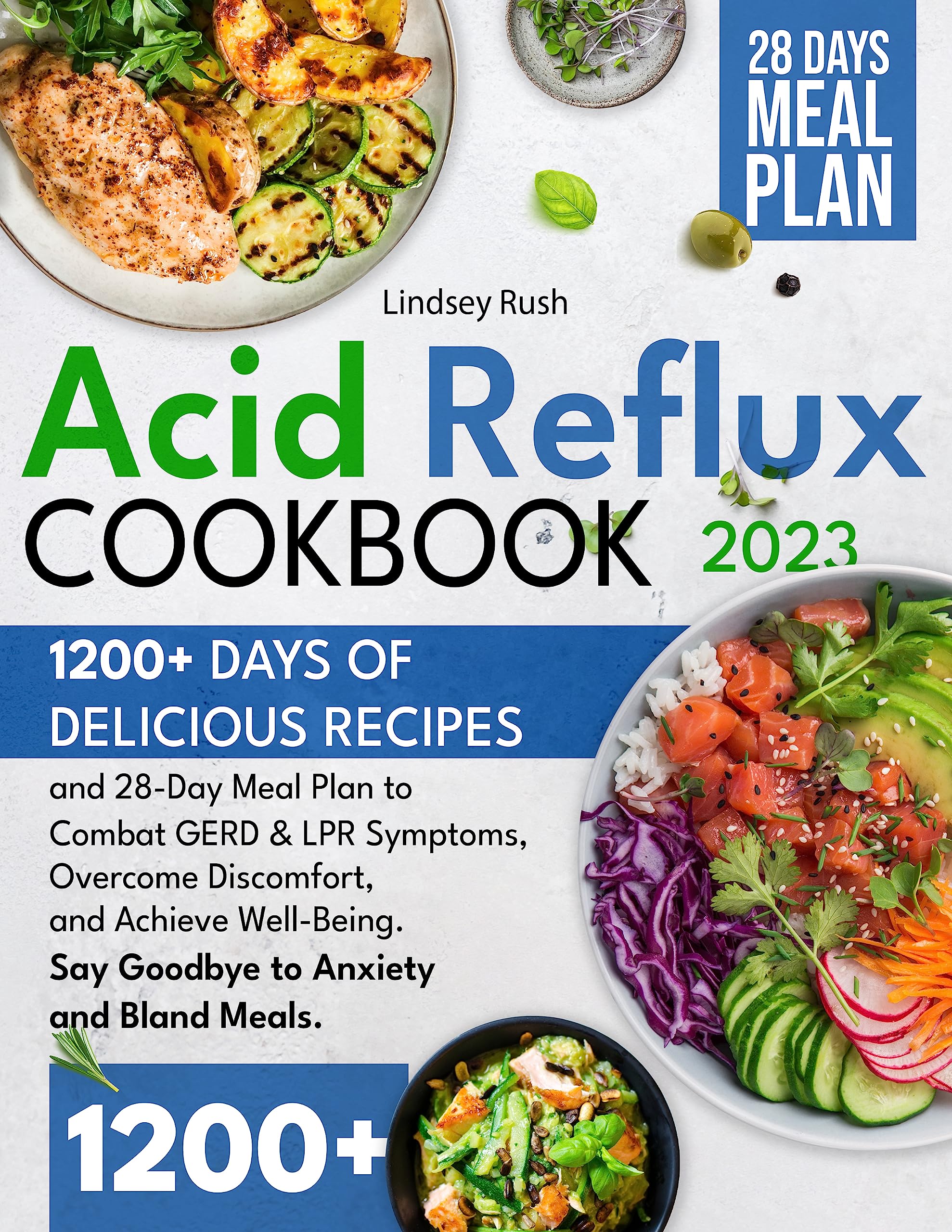 The Acid Reflux Cookbook 1200+ Days of Delicious Recipes and 28Day