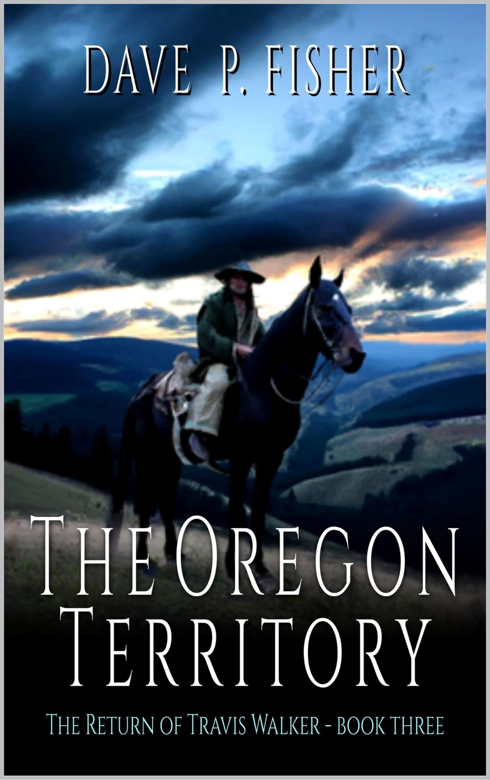 The Oregon Territory: A Mountain Man Adventure