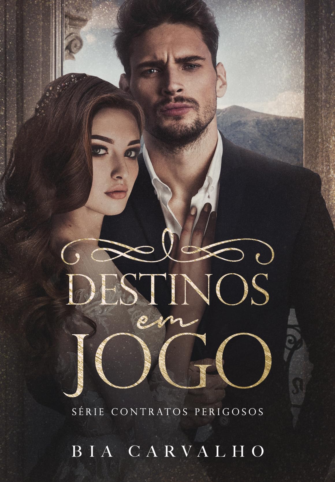 Destinos em Jogo (Contratos Perigosos Livro 1)