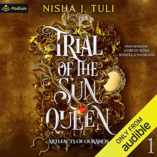 Trial of the Sun Queen (Artefacts of Ouranos, #1)